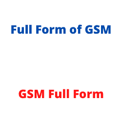 GSM Stands For